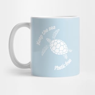 Keep the sea plastic free Mug